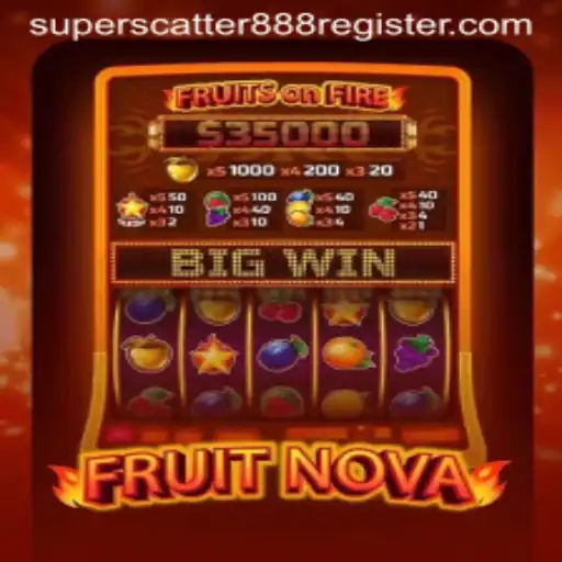 Exploring the Vibrant World of FruitNova and the Exciting Feature of SuperScatter888